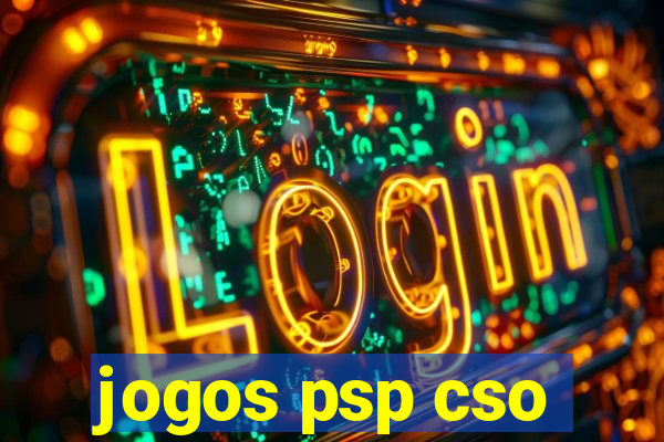 jogos psp cso